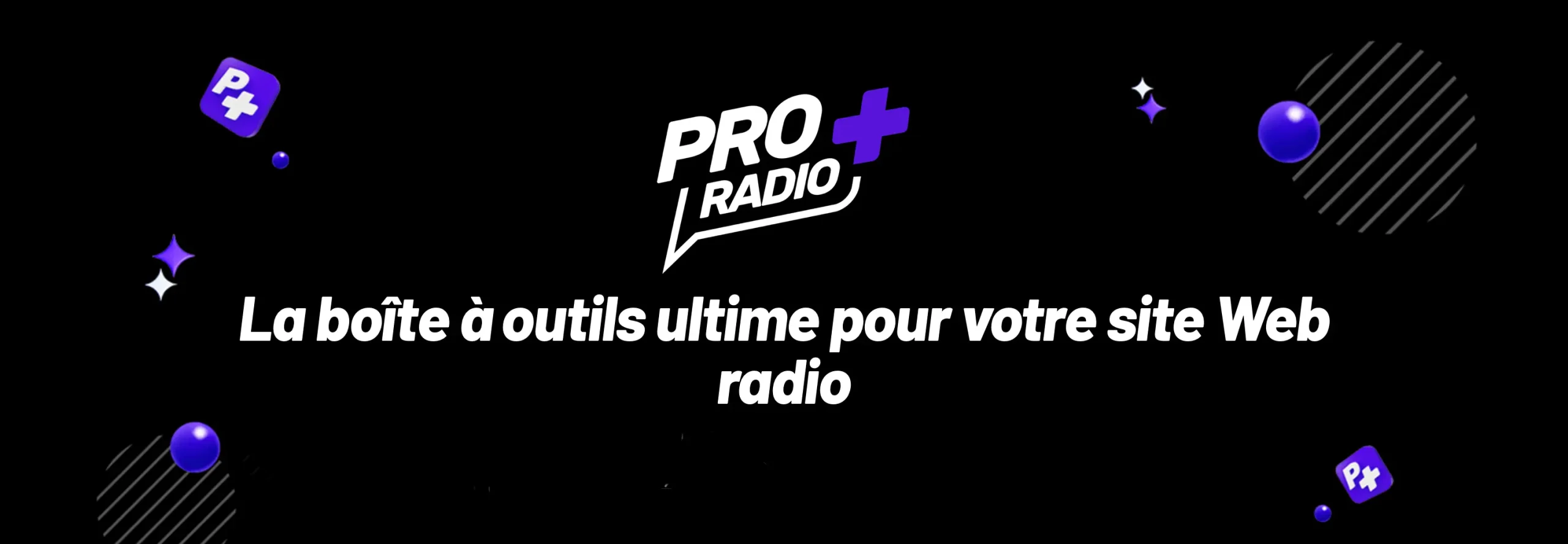 pro radio plus La boîte à outils ultime pour votre site Web radio